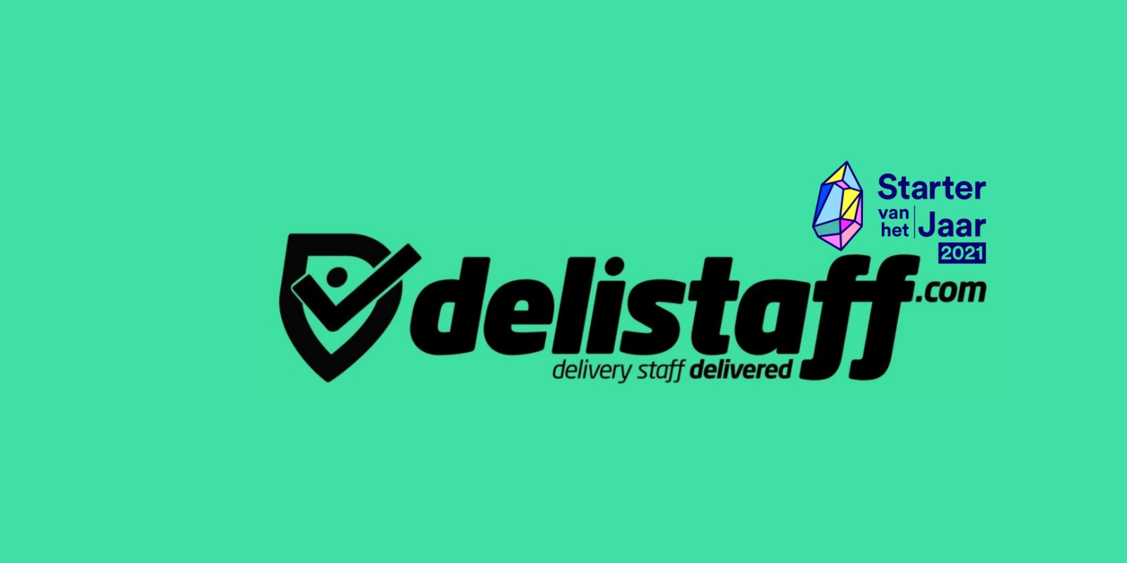 Delistaff, delivery staff delivered. Starter van het Jaar 2021.